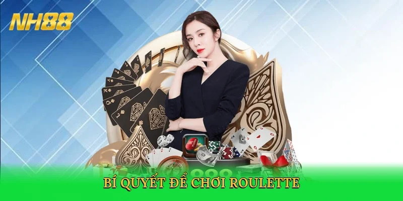 bi-quyet-de-choi-roulette-4