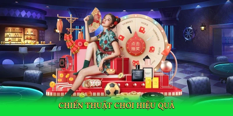 Chiến thuật chơi hiệu quả