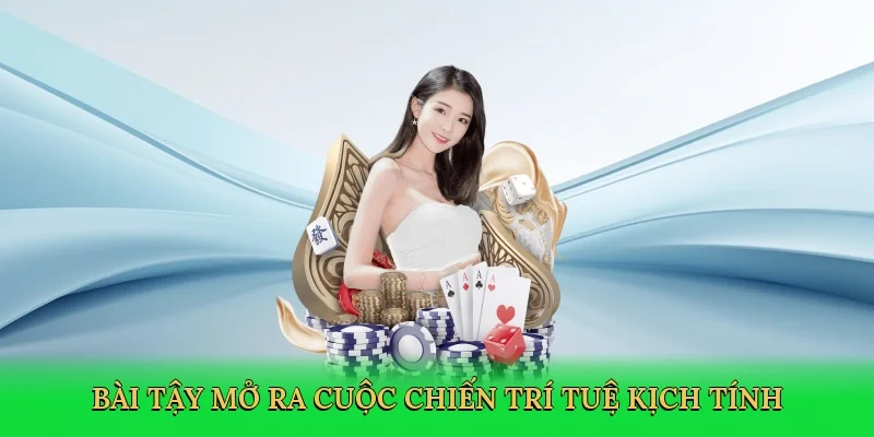 Bài tậy mở ra cuộc chiến trí tuệ kịch tính