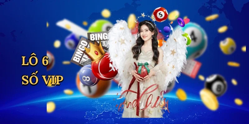 Lô 6 số vip